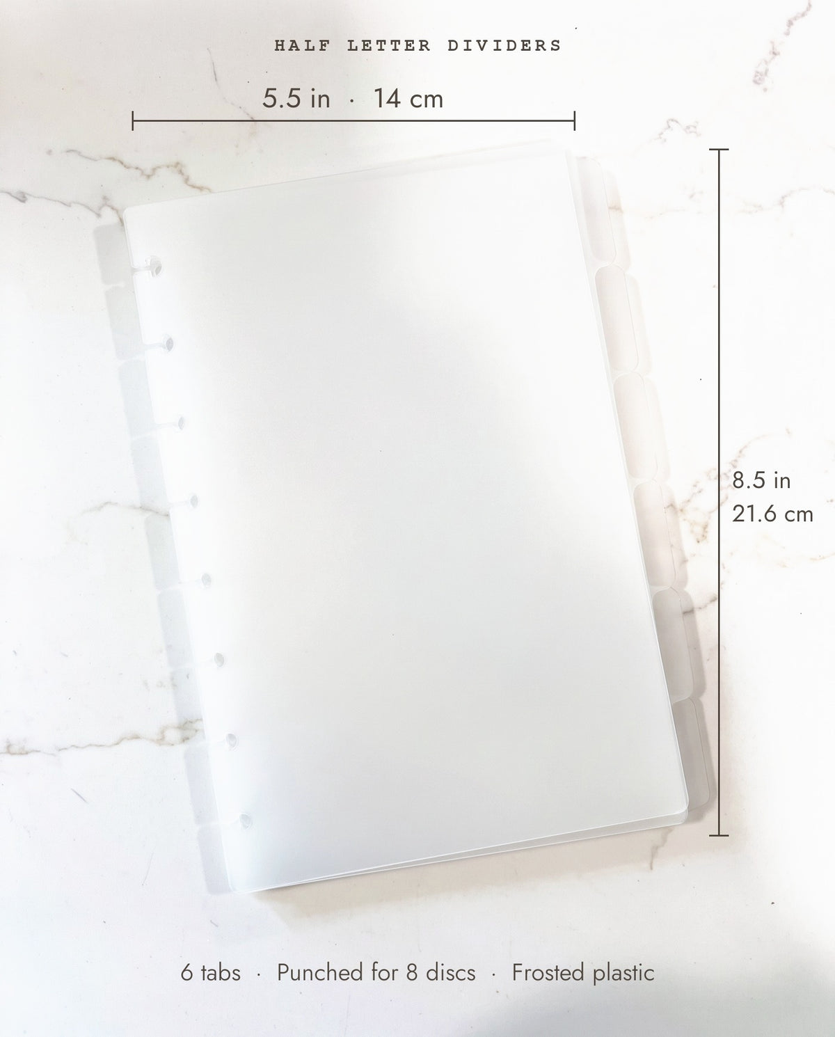 Frosted tabbed notebook dividers measure 5.5 x 8.5 inches (14 x 21.6 cm), 6 tabs, punched for 8 discs