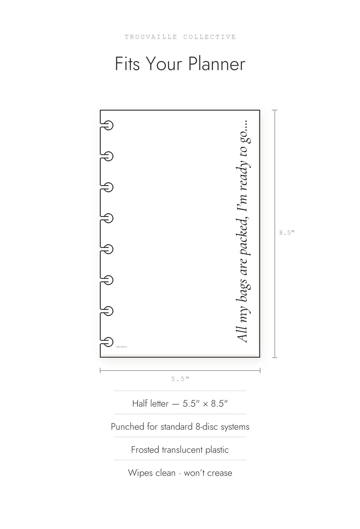 All My Bags Are Packed frosted dashboard shown at half letter 5.5 by 8.5 inches, punched for 8-disc planners