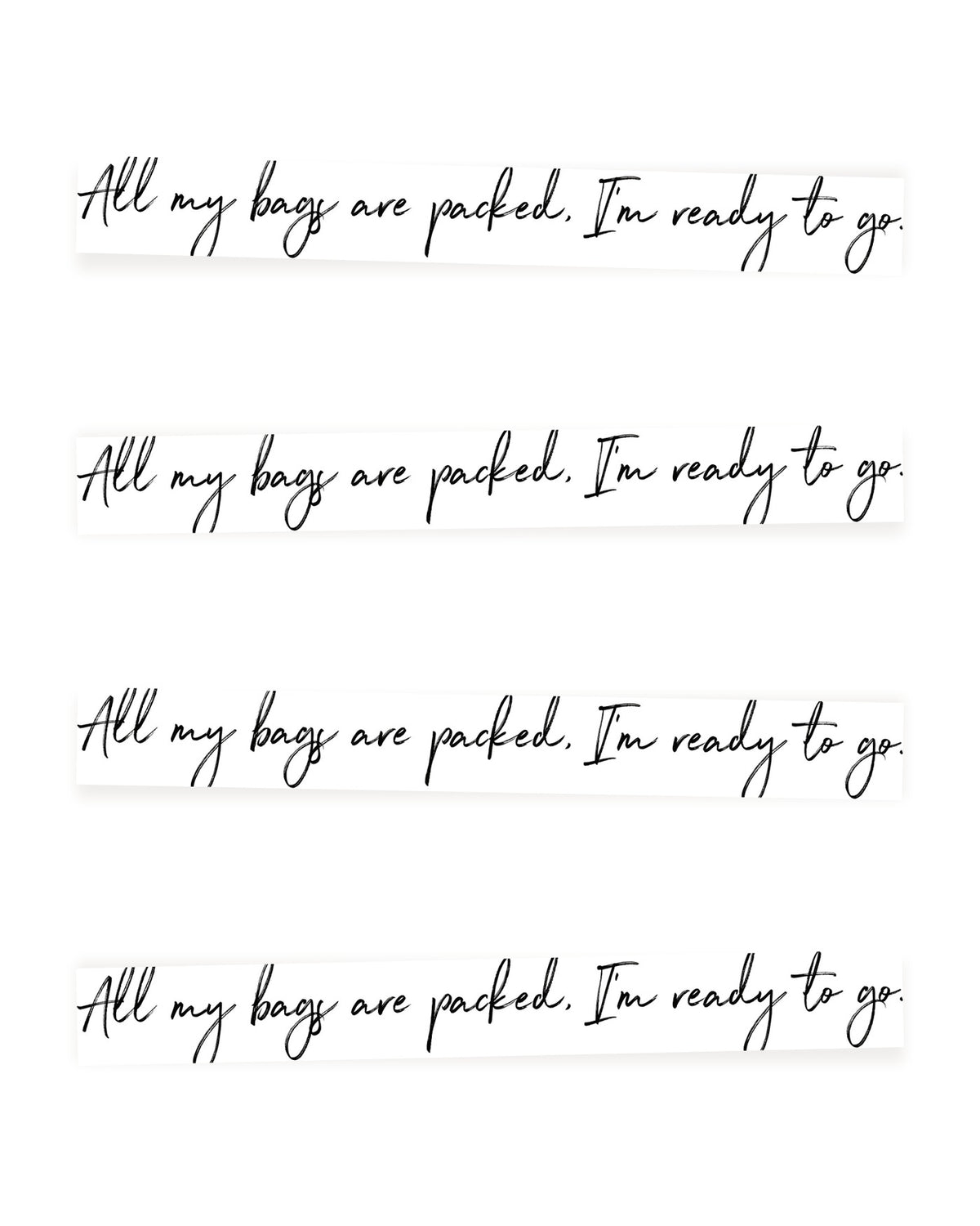 All My Bags Are Packed washi tape for travel journals — hand-script travel quote