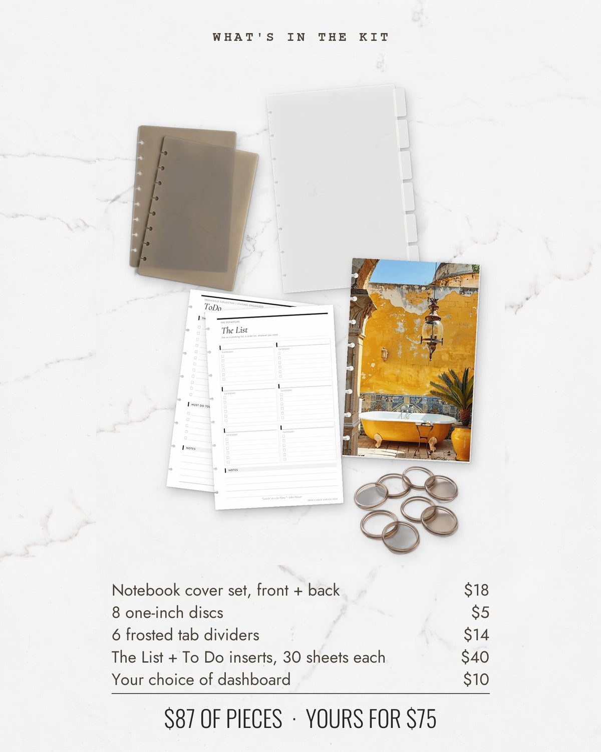What's in the Discbound Starter Kit: notebook cover set $18, 8 discs $5, 6 tab dividers $14, The List and To Do inserts $40, your dashboard $10 — $87 of pieces for $75