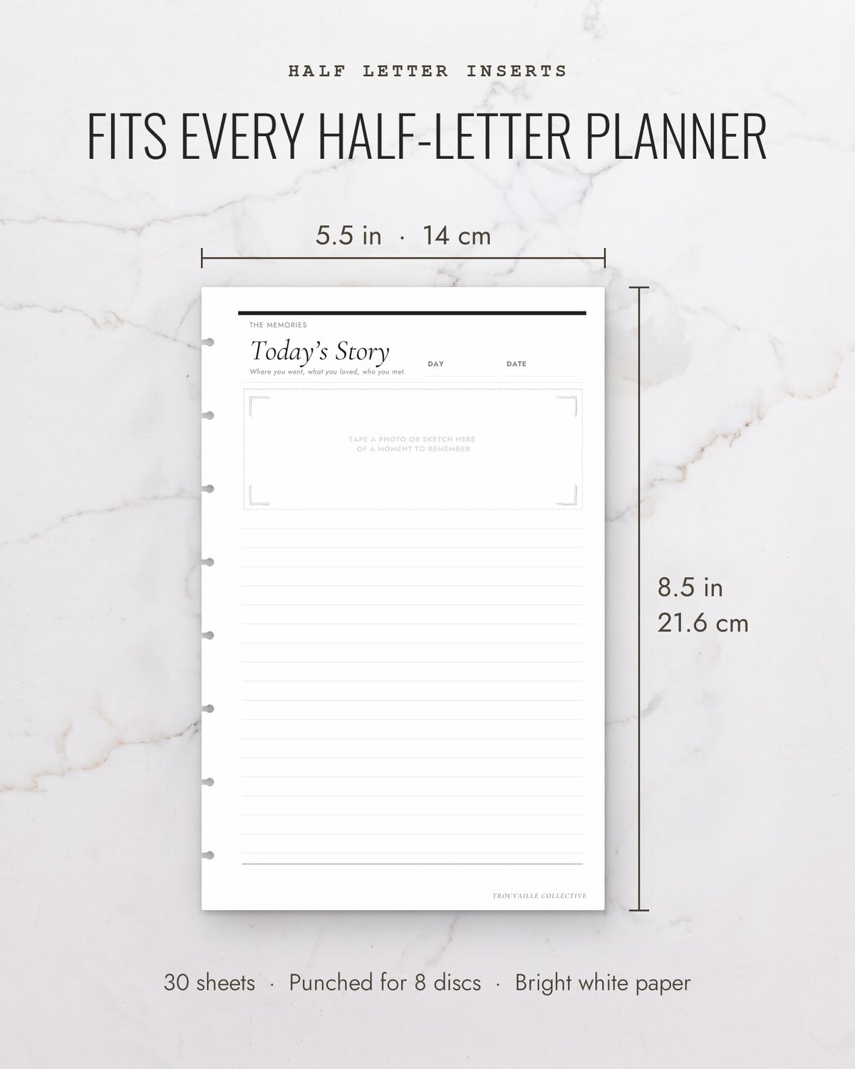 Journal Page planner inserts measure 5.5 x 8.5 inches (14 x 21.6 cm), 30 sheets, punched for 8 discs