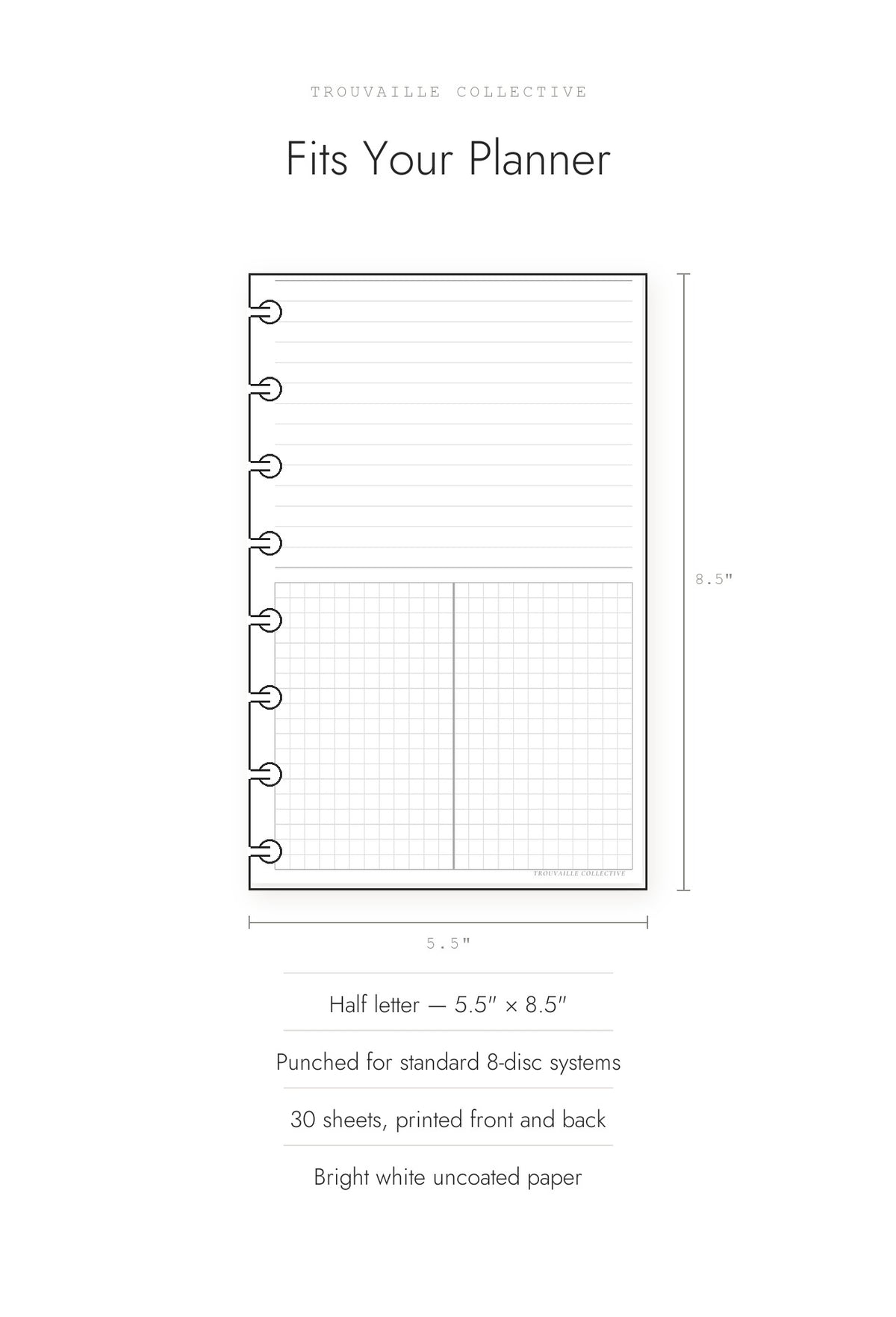 Lines + Grid planner inserts shown at half letter 5.5 by 8.5 inches, 30 sheets, punched for 8-disc systems