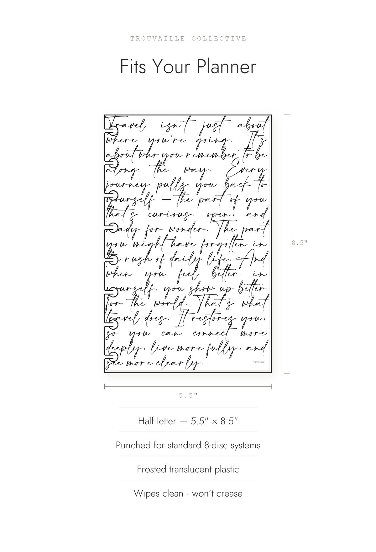 Script frosted dashboard shown at half letter 5.5 by 8.5 inches, punched for 8-disc planners